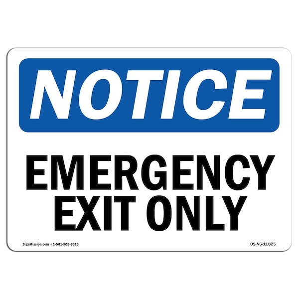 Safety Sign, OSHA Notice, 18" Height, Rigid Plastic, Emergency Exit Only Sign, Landscape